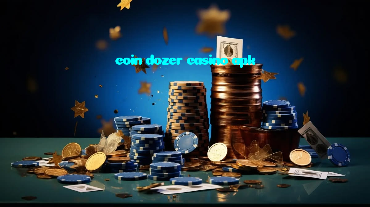 coin dozer casino apk
